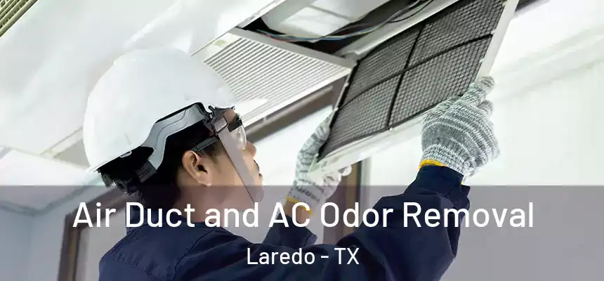  Air Duct and AC Odor Removal Laredo - TX